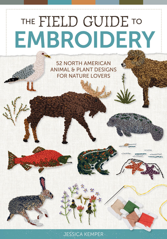 The Field Guide to Embroidery Book